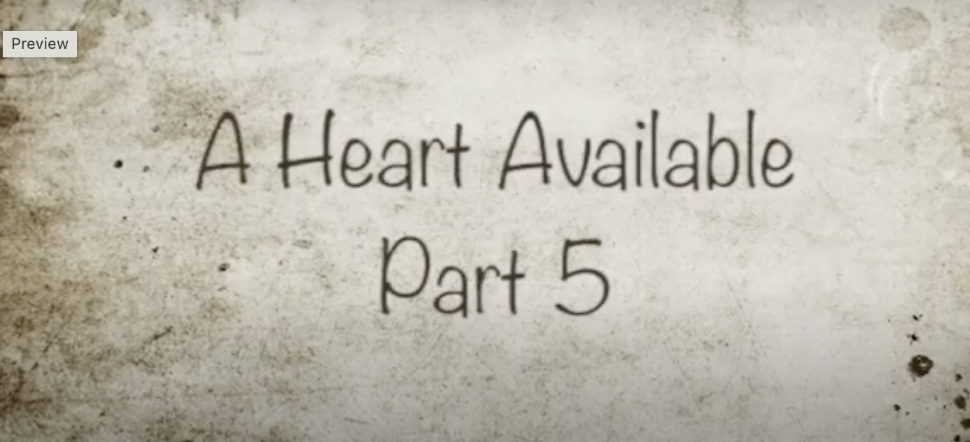 A Heart Available Part 5